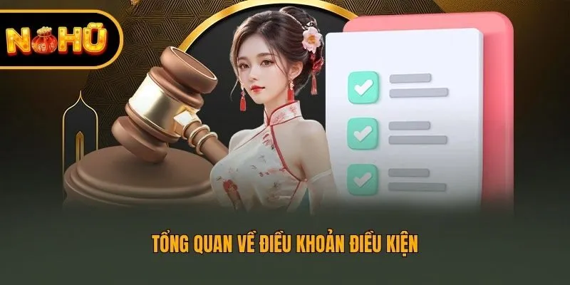 Tổng quan về điều khoản điều kiện